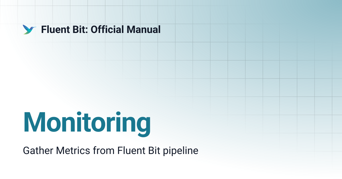 Monitoring | 1.5 | Fluent Bit: Official Manual