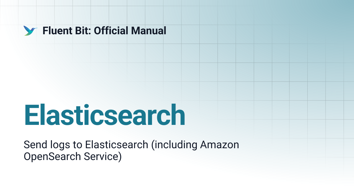 Elasticsearch | 2.1 | Fluent Bit: Official Manual