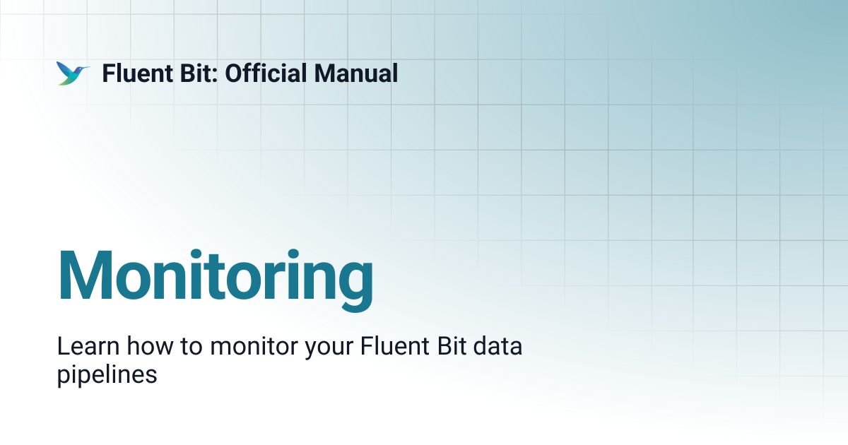 Monitoring | Fluent Bit: Official Manual